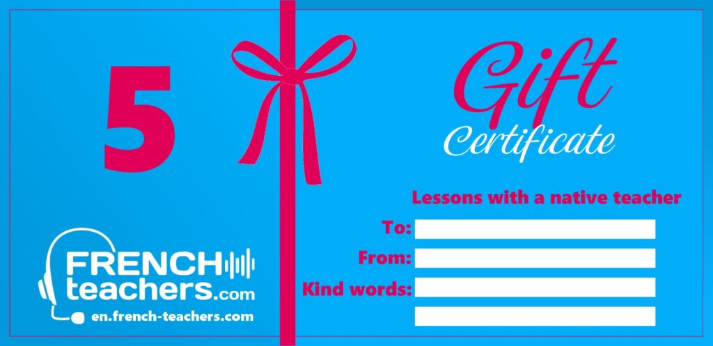 Gift card – 5 lessons of French with a native teacher from France!