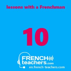 10 French lessons with a Frenchman